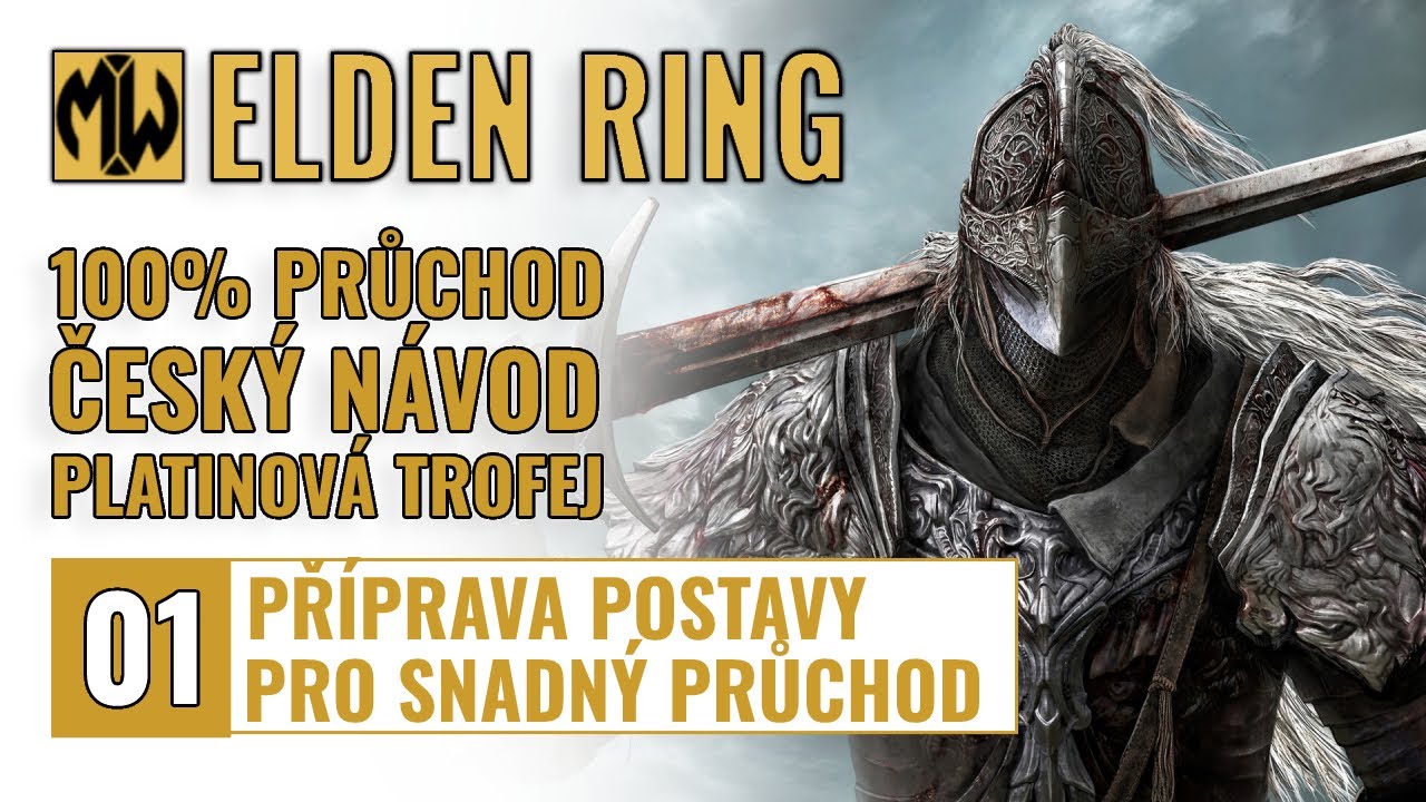 01 | 100% | Elden Ring - Příprava postavy pro run | Český návod