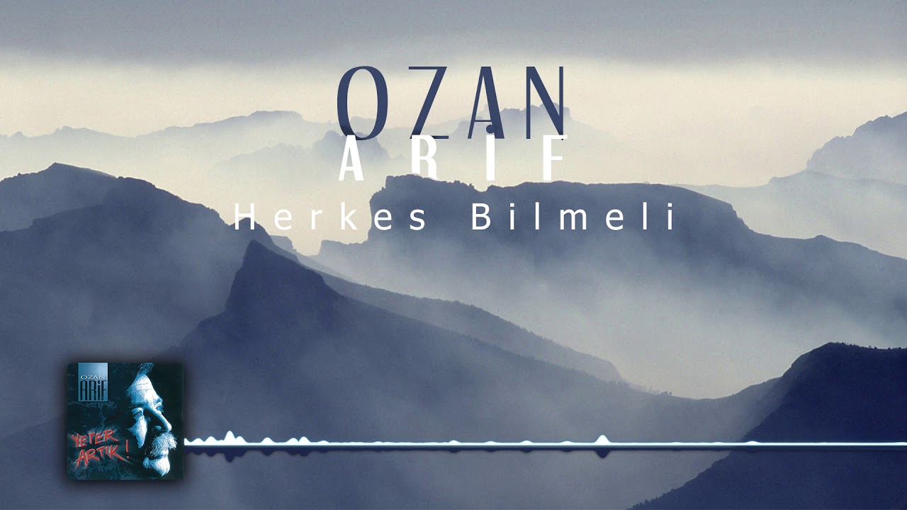 Ozan Arif - Herkes Bilmeli