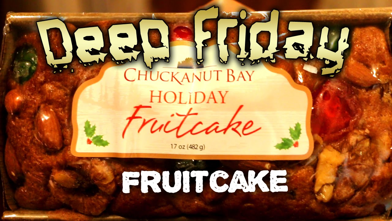 Deep Fried Fruit Cake - Deep Friday