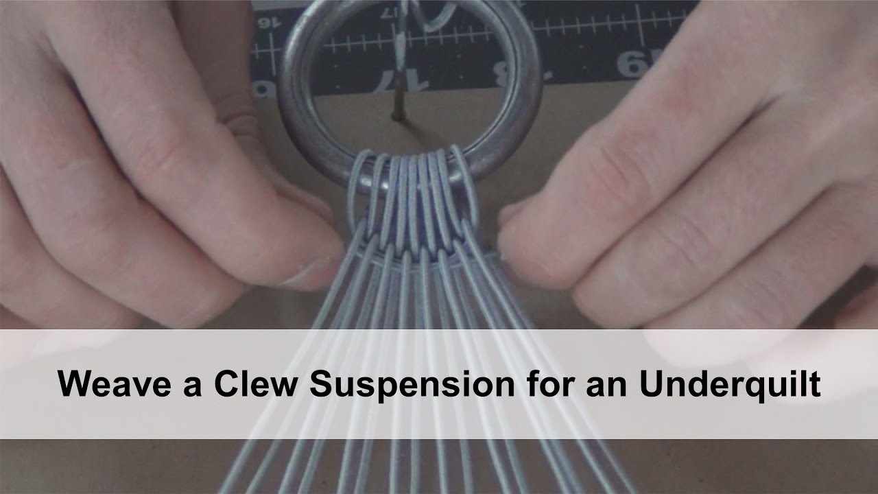 DIY Weave a Clew Suspension for an Underquilt