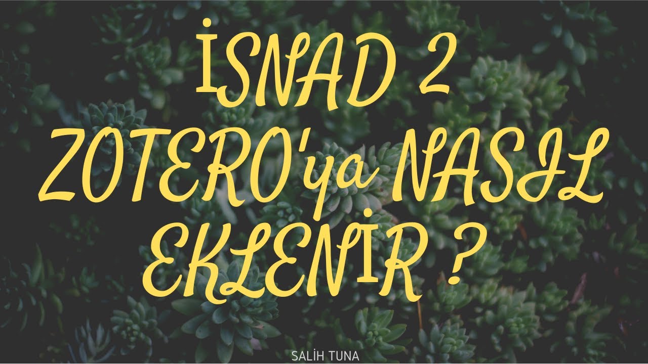 İsnad 2 Atıf Sistemini Zotero'ya Ekleme