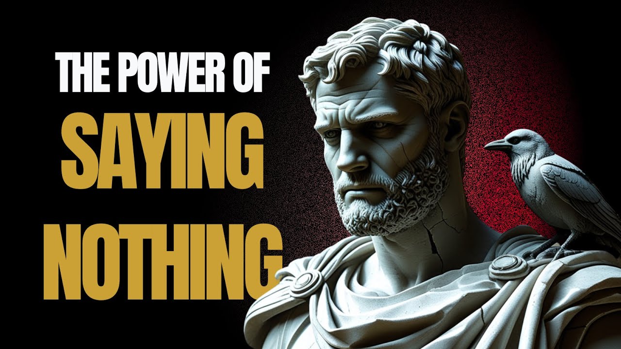 The Power of Saying NOTHING | Stoic Philosophy