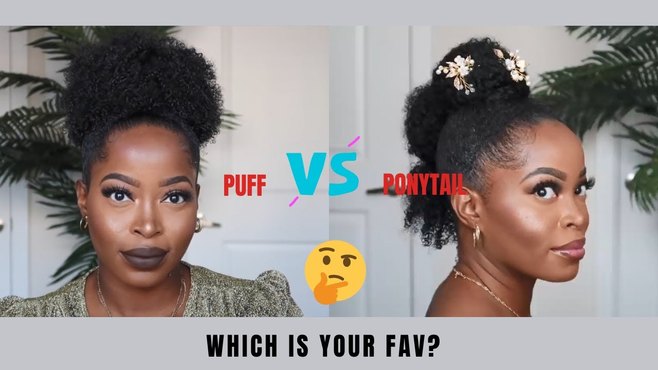 Hergivenhair puff Vs Ponytail! Natural Hair Styles for Short, & Medium & Long Hair| Type 4 Hair