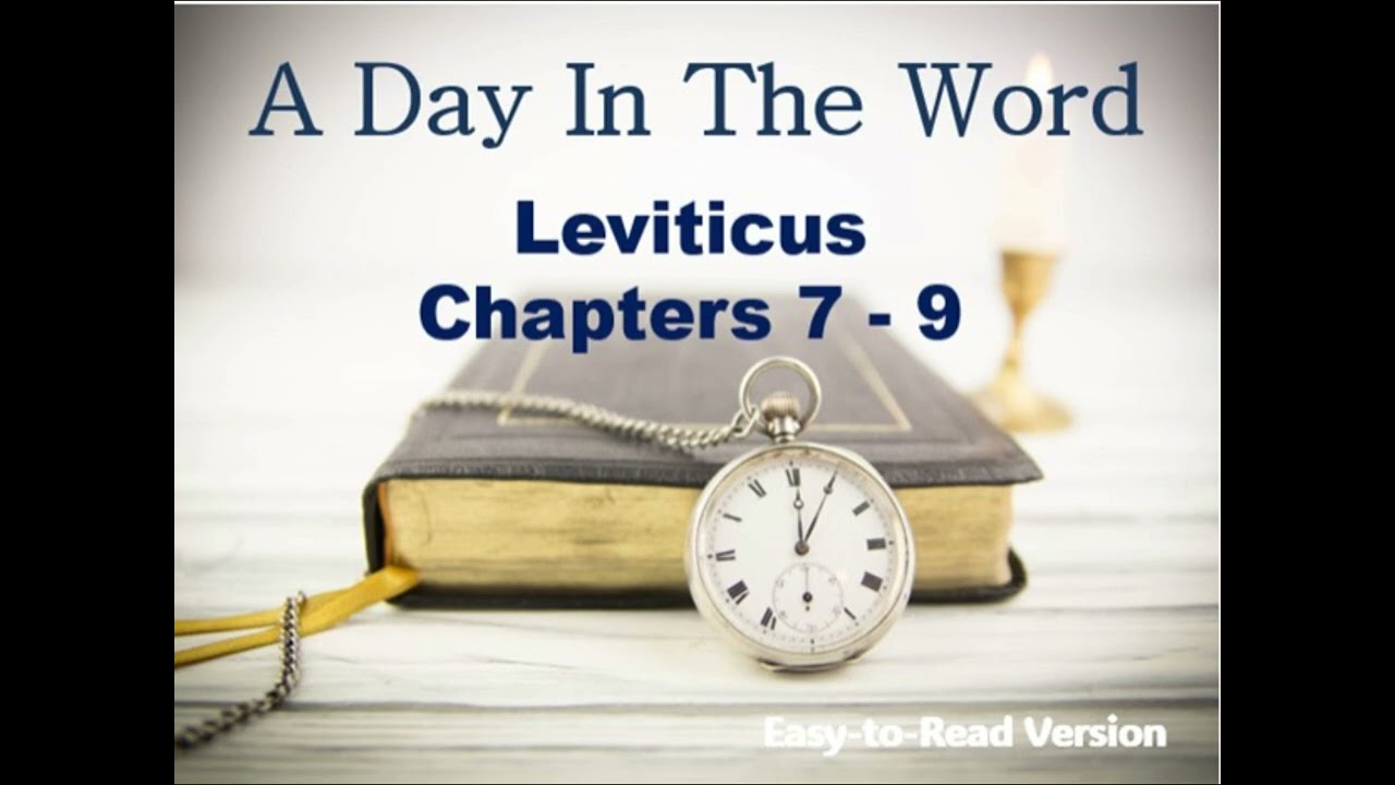 A Day In The Word_Leviticus 7-9