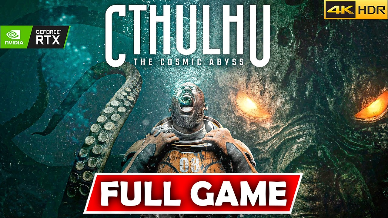 Cthulhu: The Cosmic Abyss | Gameplay Walkthrough Full Game [RTX 5090 4K 60 FPS HDR] Ultra Graphics