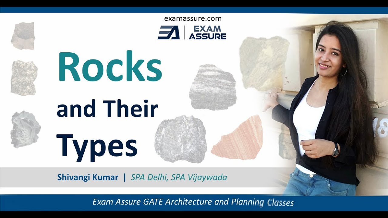 Rocks and Their Types  |  Exam Assure GATE Classes  | GATE Architecture and Planning
