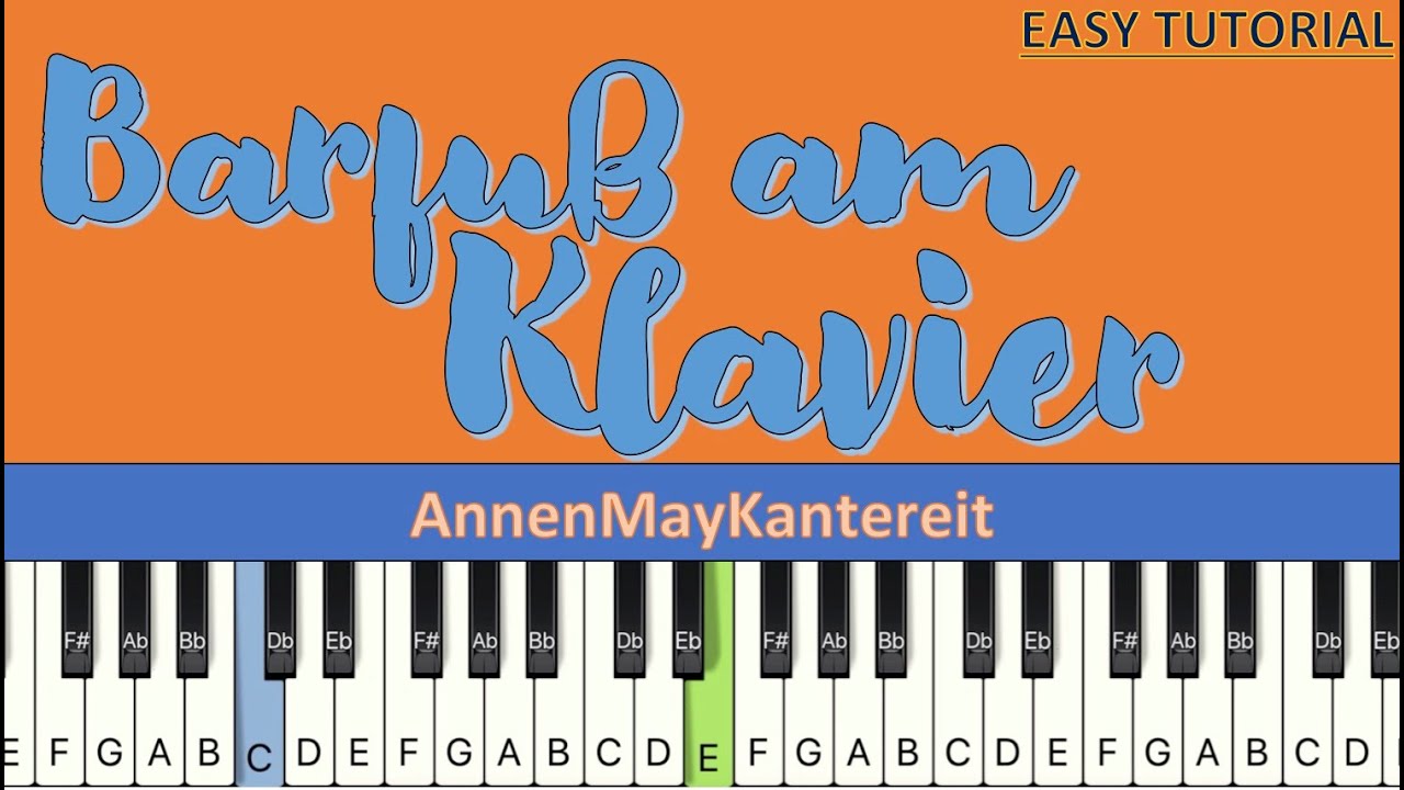 Barfuß am Klavier - AnnenMayKantereit - Piano Tutorial - Easy