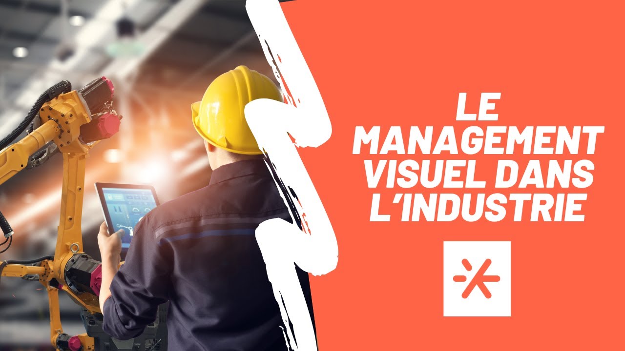 Le management visuel dans l’industrie