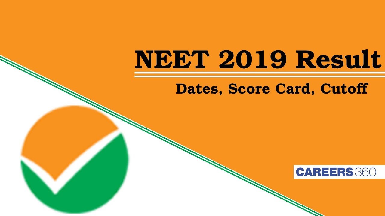 NEET 2019 Result: Date, Score card, Cutoff