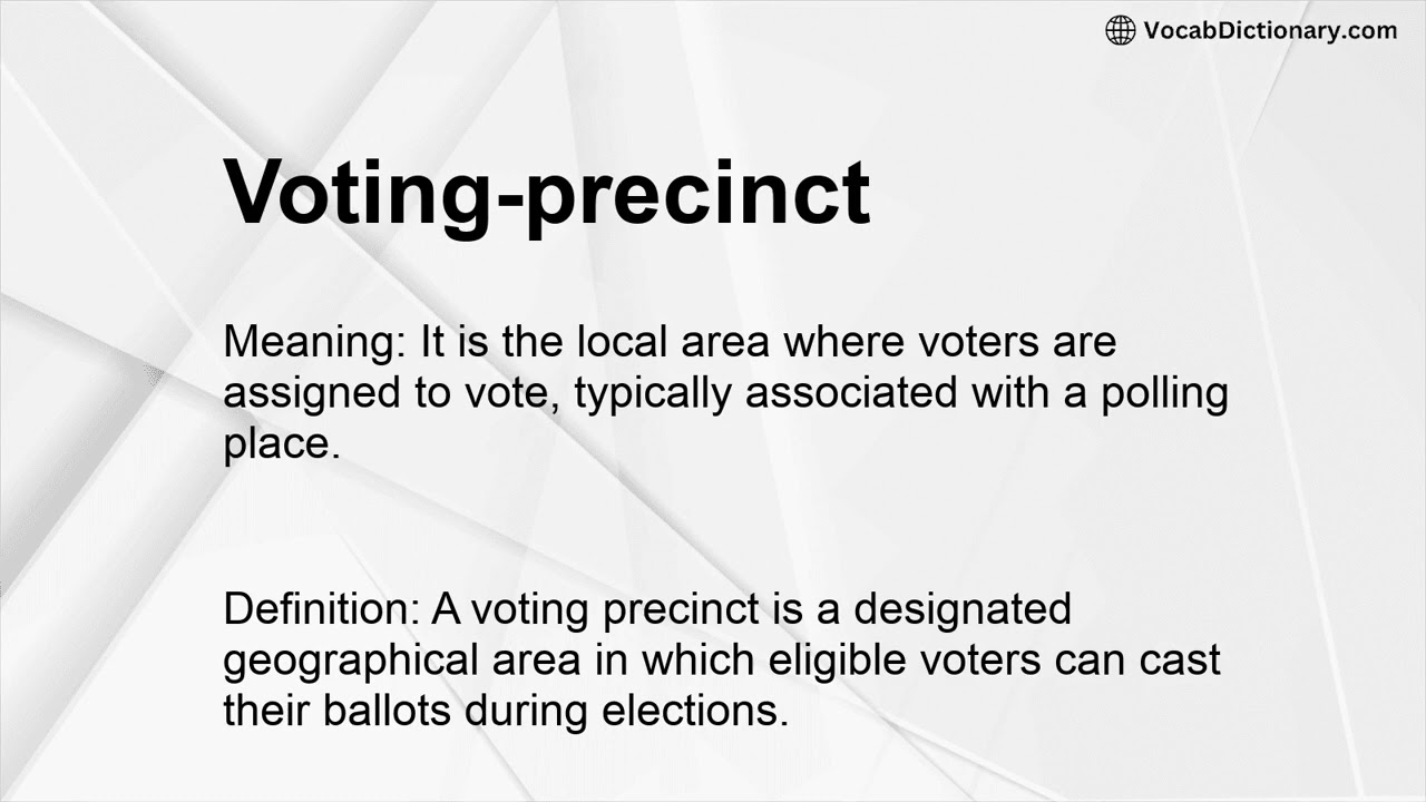 Voting-precinct Meaning