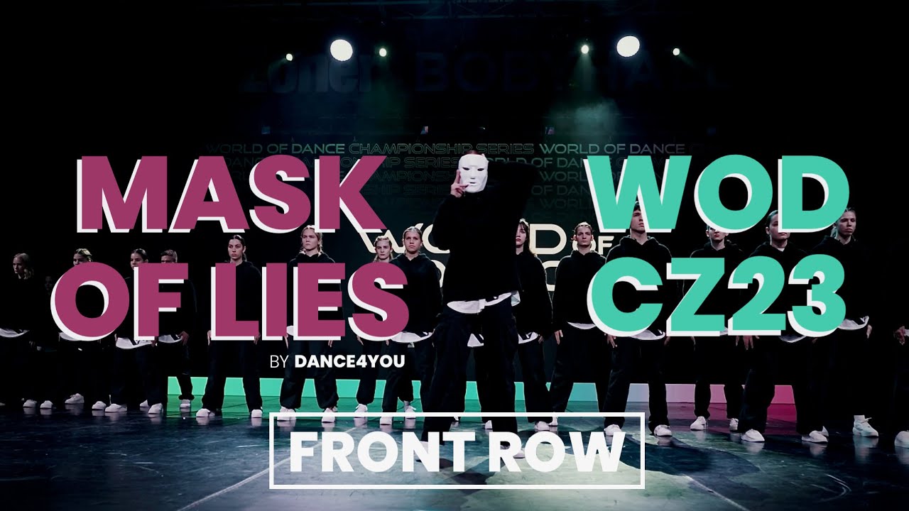 Dance4you | MASK OF LIES | World Of Dance 2023 #wodcz23