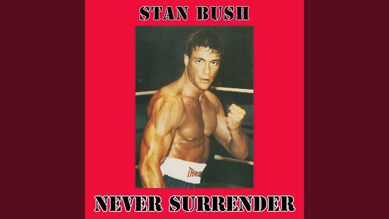 Never Surrender (From Kickboxer)
