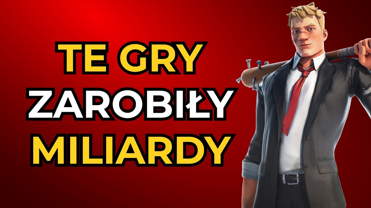 TOP 10 GIER, KT&Oacute;RE ZAROBIŁY ABSURDALNE PIENIĄDZE