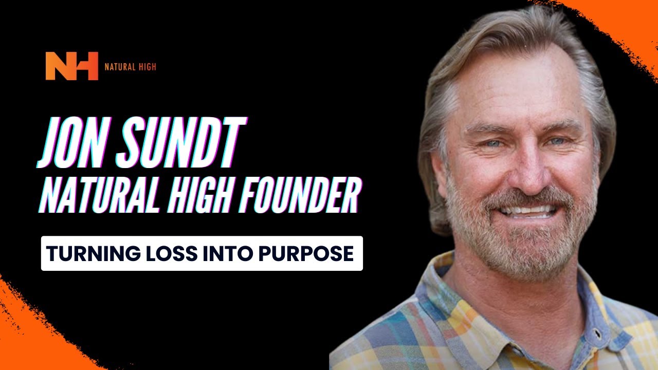 Jon Sundt - Founder of Natural High