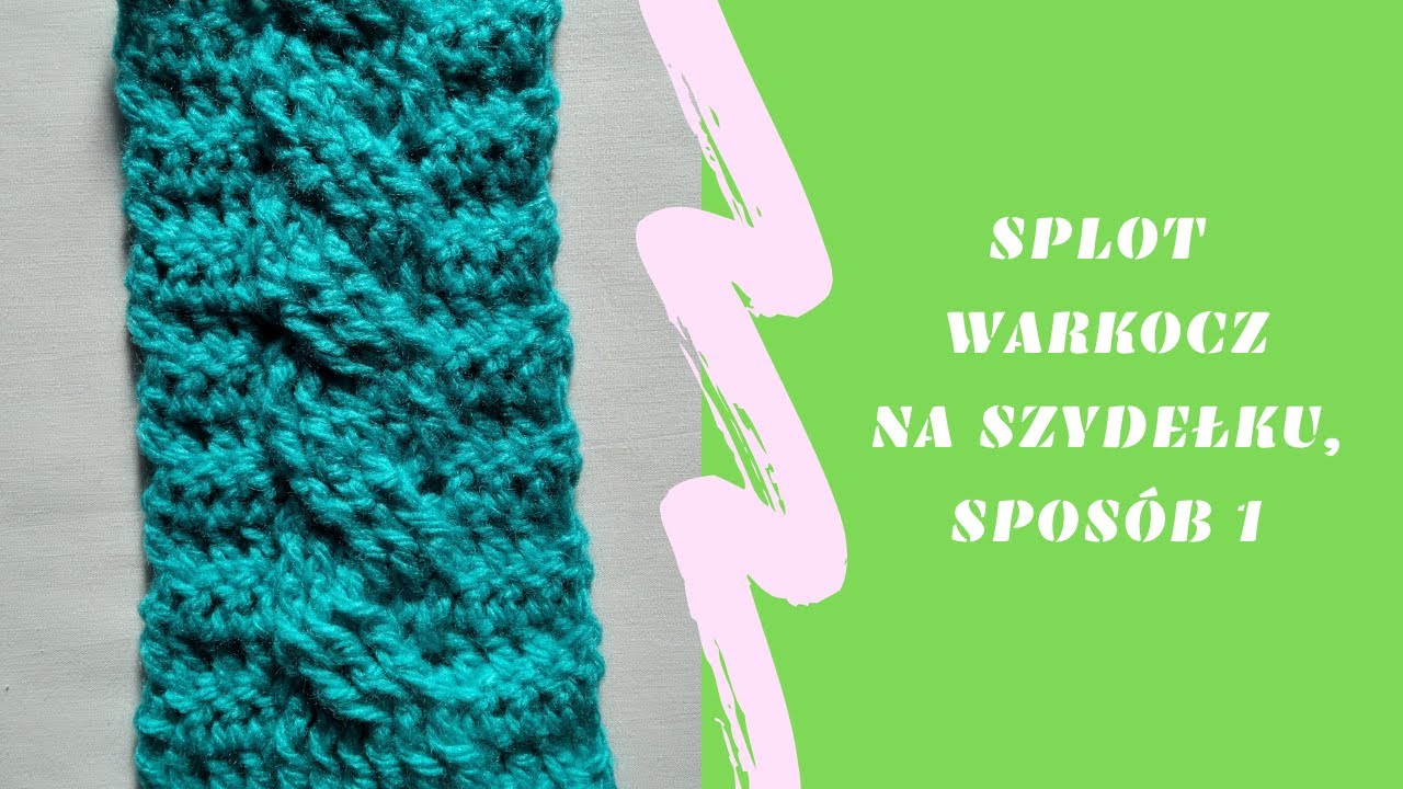 Splot warkocz na szydełku, sposób 1
