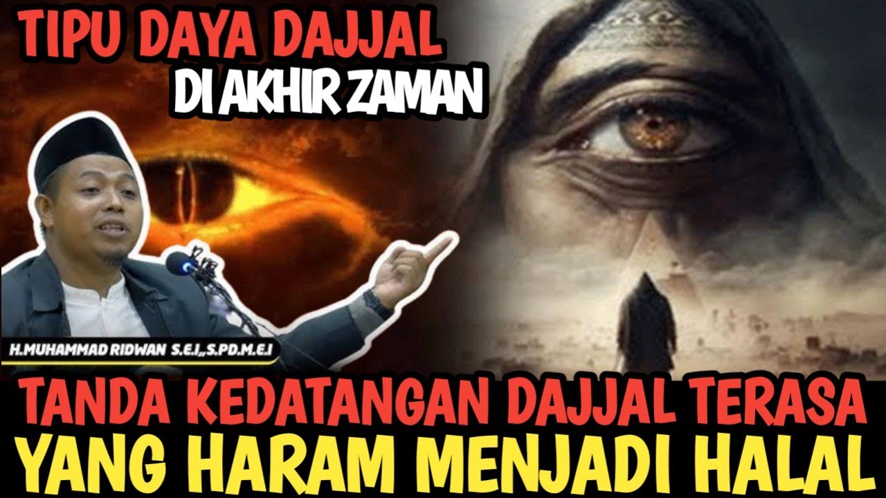 KEDATANGAN DAJJAL SEMAKIN DEKAT, TANDA