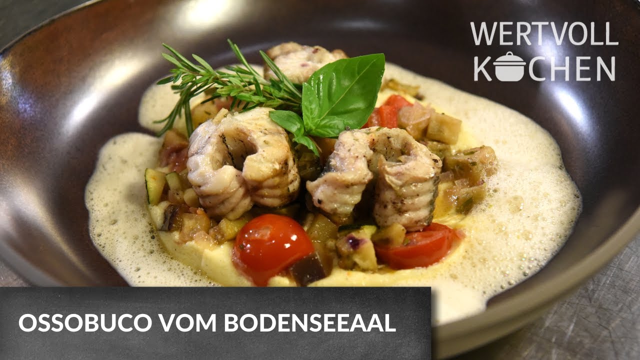 Ossobuco vom Bodenseeaal | WERTVOLL KOCHEN