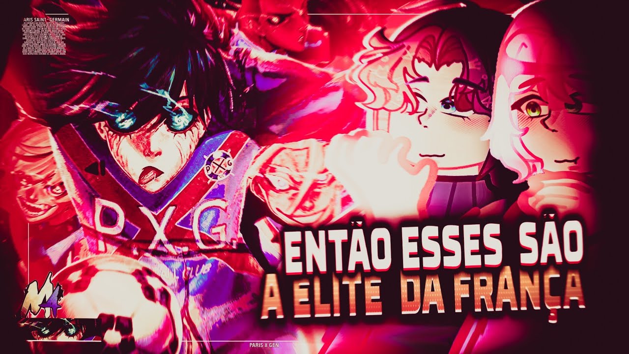 Fandom Reagindo M4rkim - Paris X Gen (Blue Lock) (As/Au) {GC} || #037
