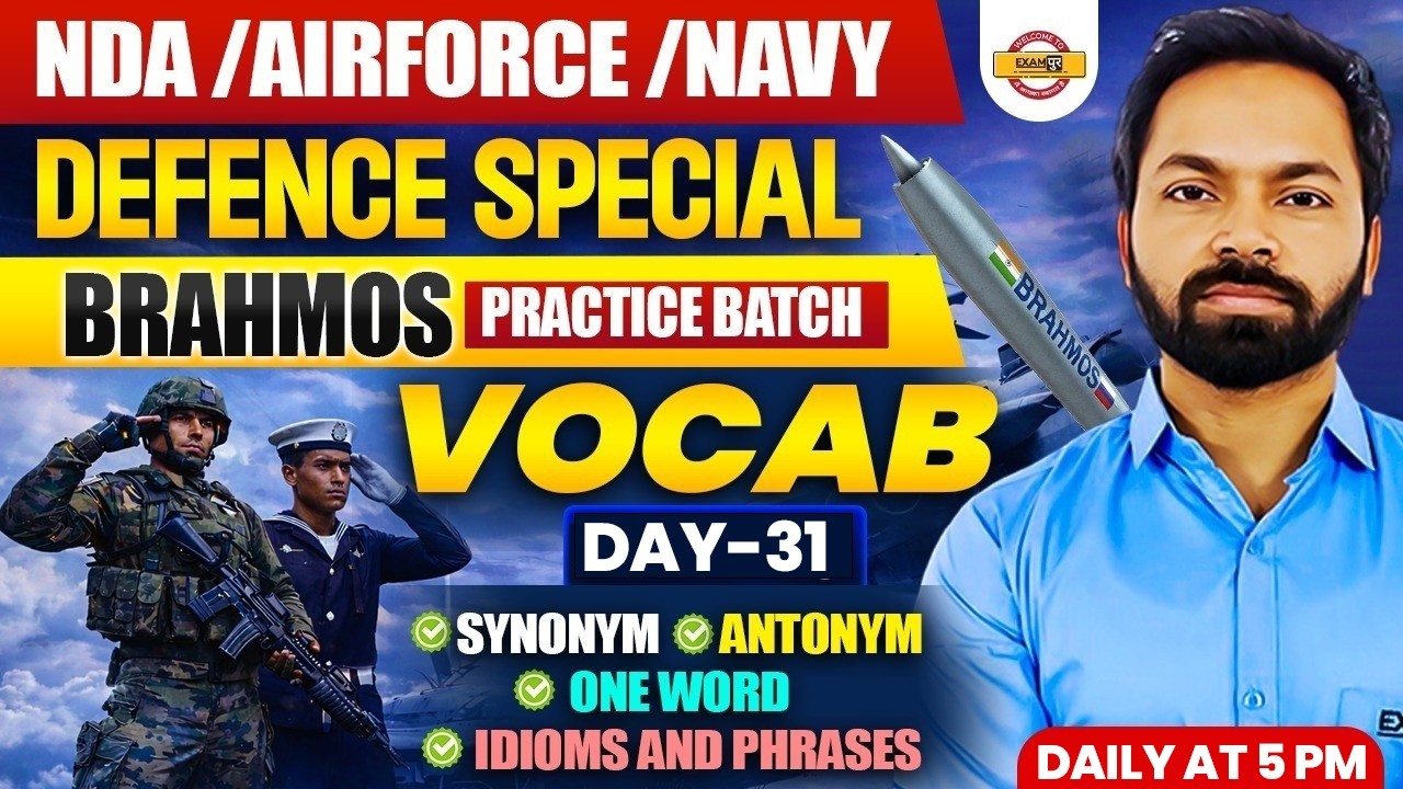 NDA/AIRFORCE/NAVY (BRAMHOS PRACTICE BATCH) || VOCAB DAY-31 || BY SHIVAM SIR