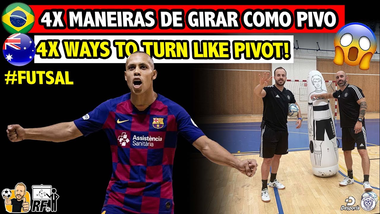 PIVOT FUTSAL 4x WAYS TO TURN WITH FERRAO BARCELONA | 4x GIROS DE PIV&Ocirc;
