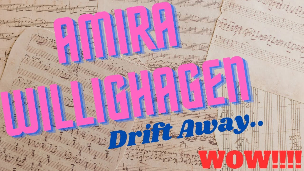 First Time REACTION To.. AMIRA WILLIGHAGEN - Drift Away...