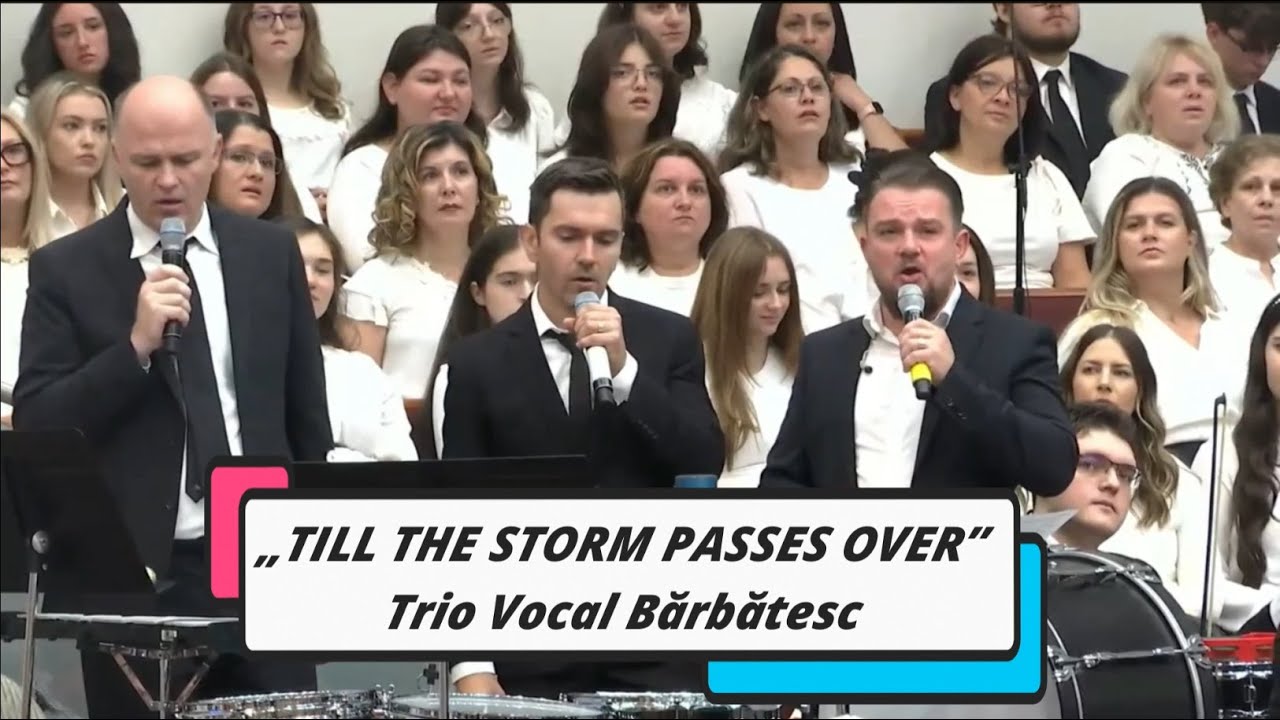 &bdquo;TILL THE STORM PASSES OVER&rdquo; - TRIO VOCAL