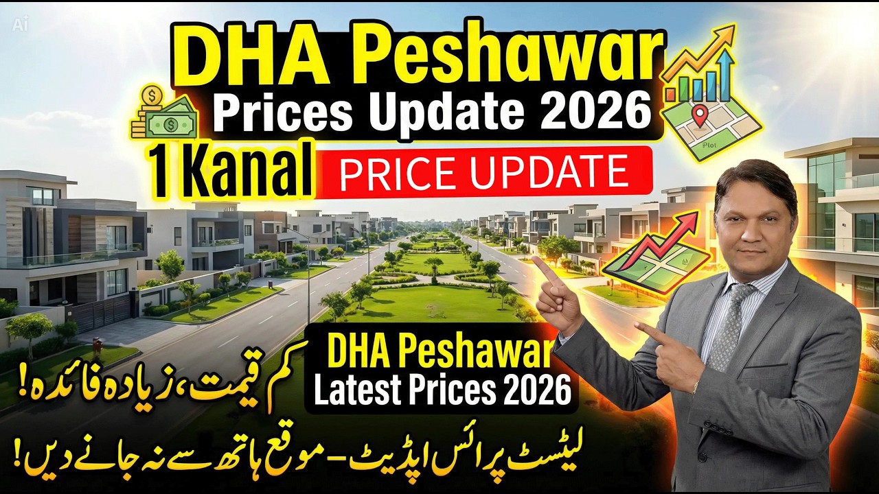 DHA Peshawar Real Estate News: 5 Marla, 10 Marla & 1 Kanal Plot Rates March 2026 Detailed Update