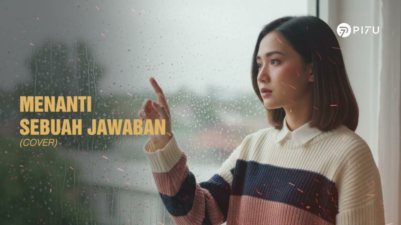 Menanti Sebuah Jawaban – Padi | Cover by PI7U