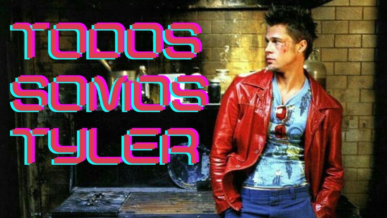 ¡TODOS SOMOS TYLER DURDEN!