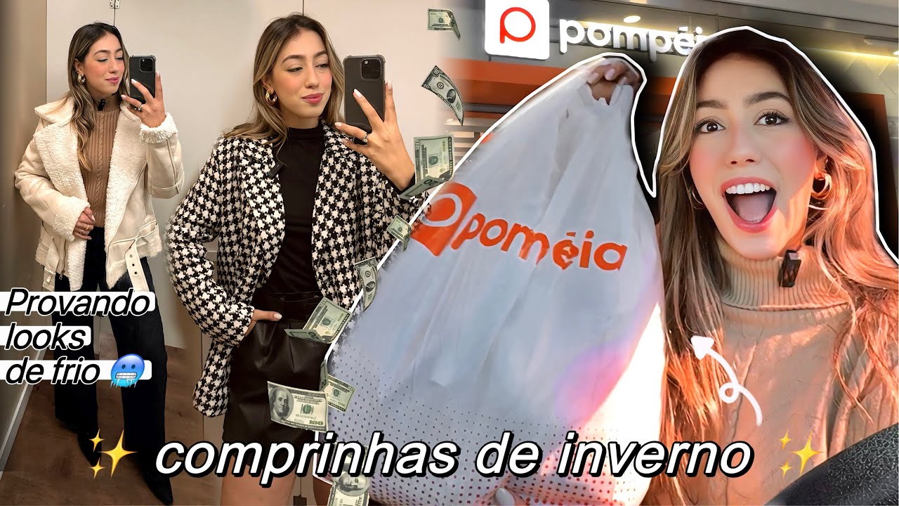 PROVADOR + COMPRINHAS de INVERNO nas Lojas POMPÉIA 💘🛍️ Cacá Anjos