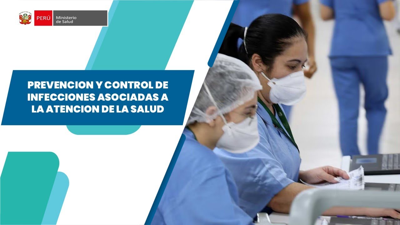 PREVENCION Y CONTROL DE INFECCIONES ASOCIADAS A LA ATENCION DE LA SALUD