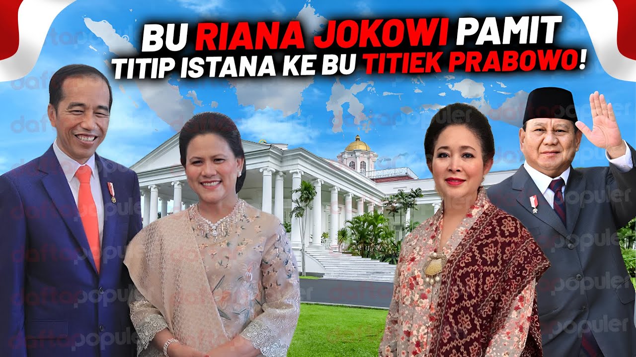 Sah Jadi Ibu Negara 2024-2029!? Perbandingan Gaya Bicara & Penampilan Iriana Jokowi - Titiek Prabowo