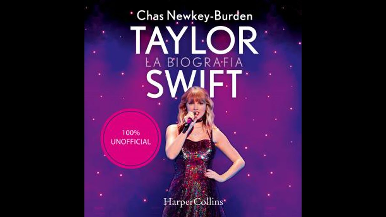 Taylor Swift. La biografia - Chas Newkey-Burden
