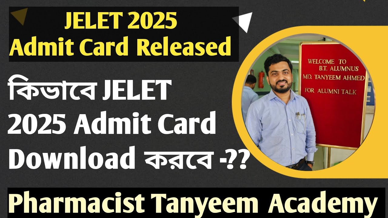 JELET 2025 Admit Card Released | How to Download Admit Card of JELET | PT Academy | Lateral B Pharm