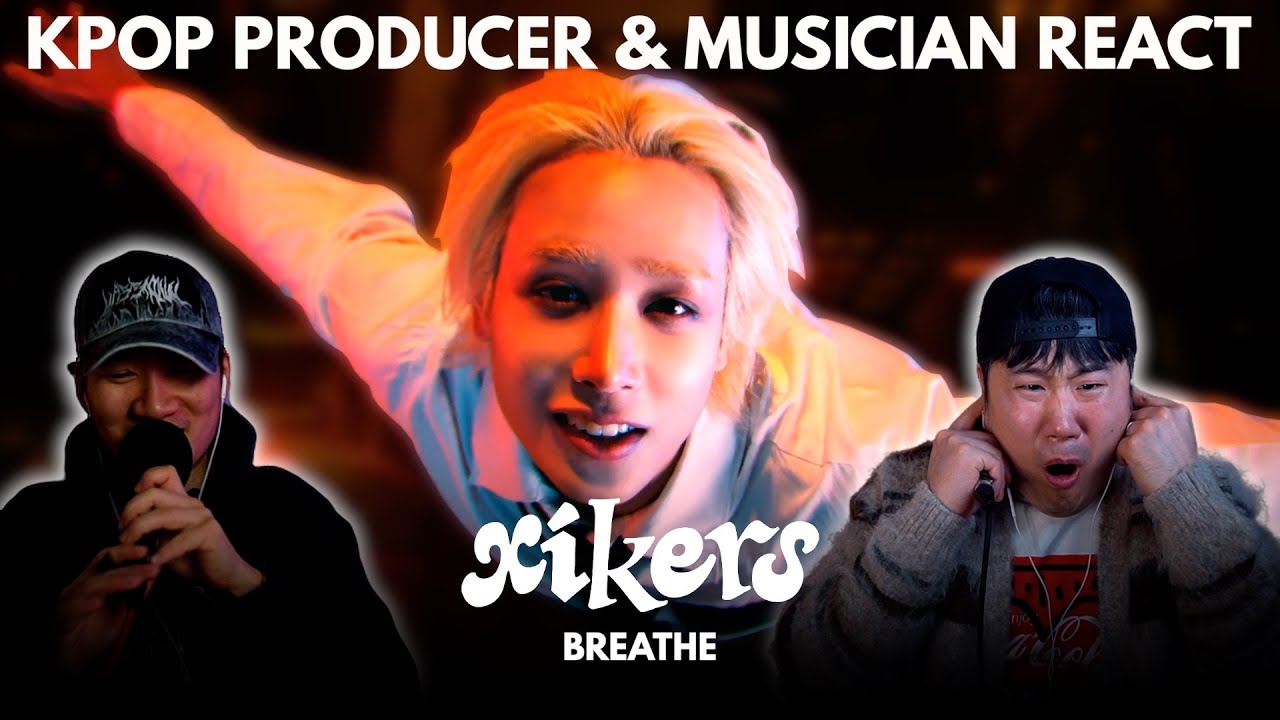Musicians react & analyze ♡ XIKERS - BREATHE