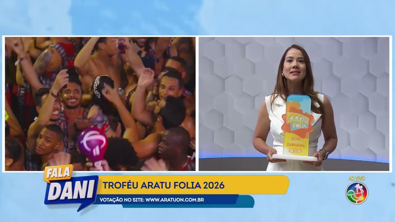 Troféu Aratu Folia | FALA DANI | TV ARATU