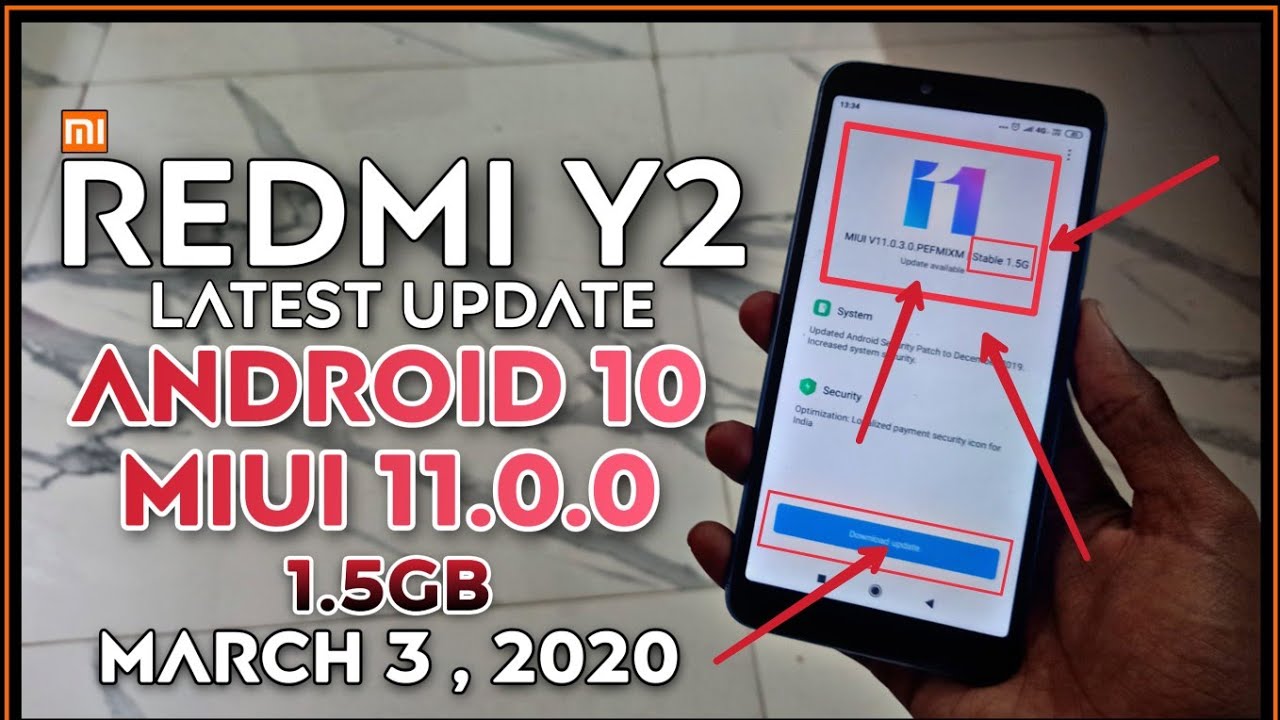 REDMI Y2 ANDROID 10 UPDATE , REDMI Y2 NEW SOFTWARE UPDATE TODAY , REDMI Y2 MIUI 11 UPDATE , REDMI Y2