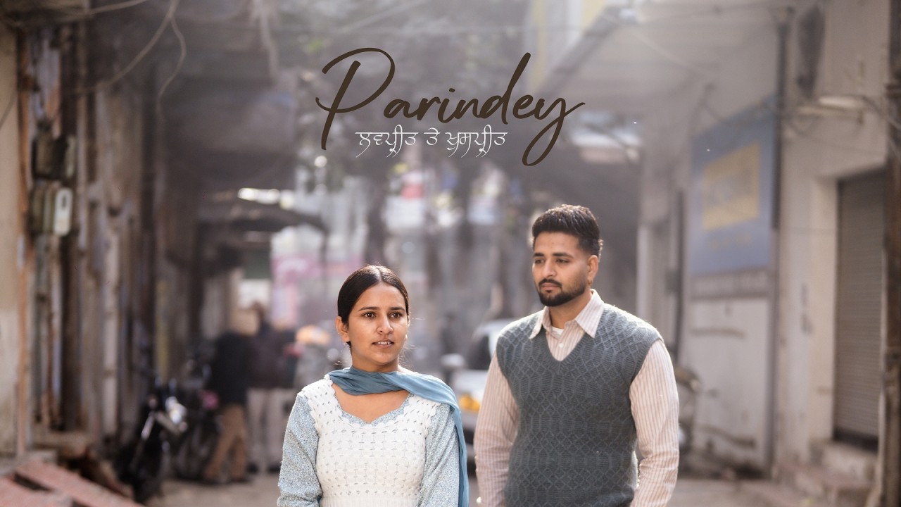 Lovepreet & Khusi Best Prewedding | Parindey - B Praak | Goyal Photography Dhanaula |