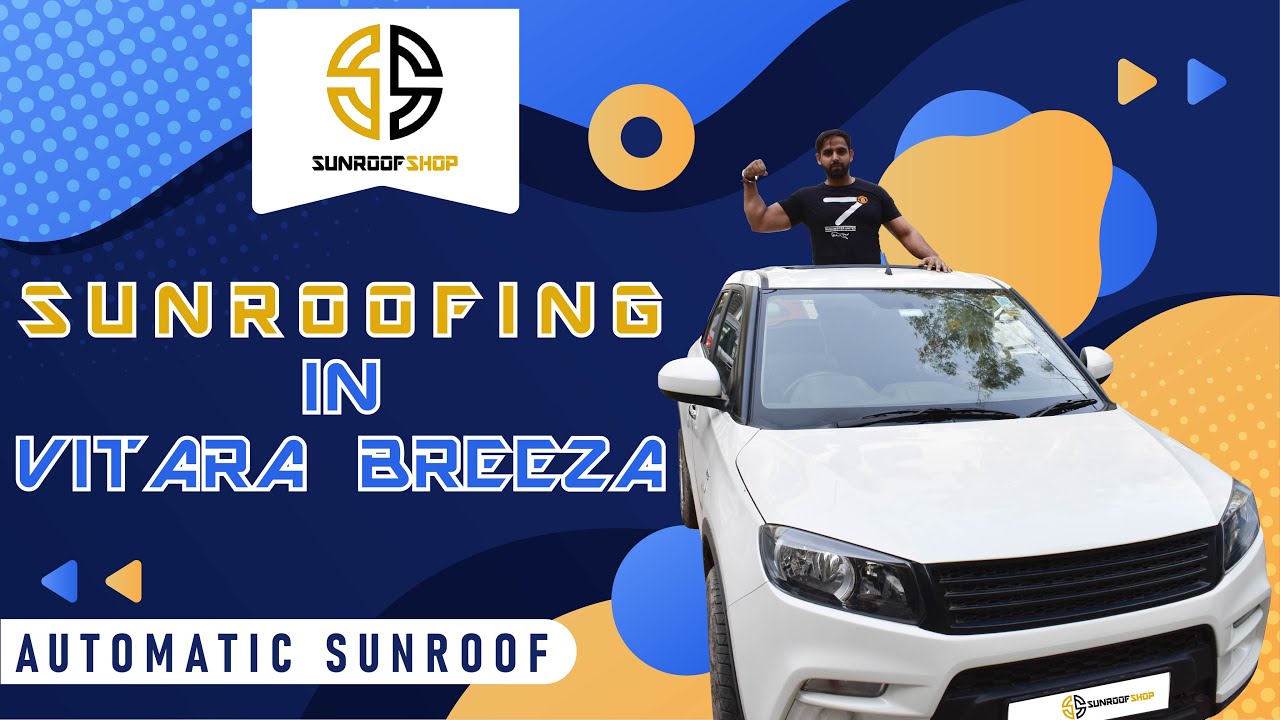 SUNROOFING | VITARA BREZZA | H700 | SUNROOF SHOP