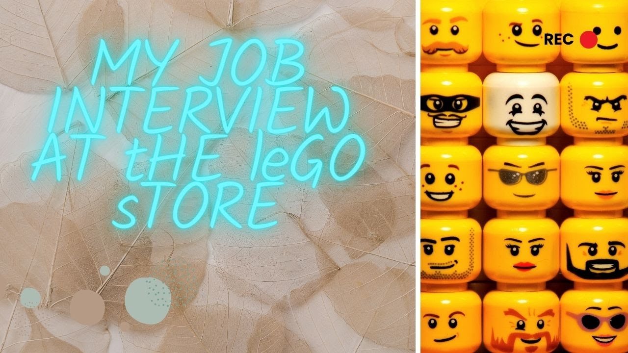 My Job Interview At The Lego Store || #interview #thelegostore #legos