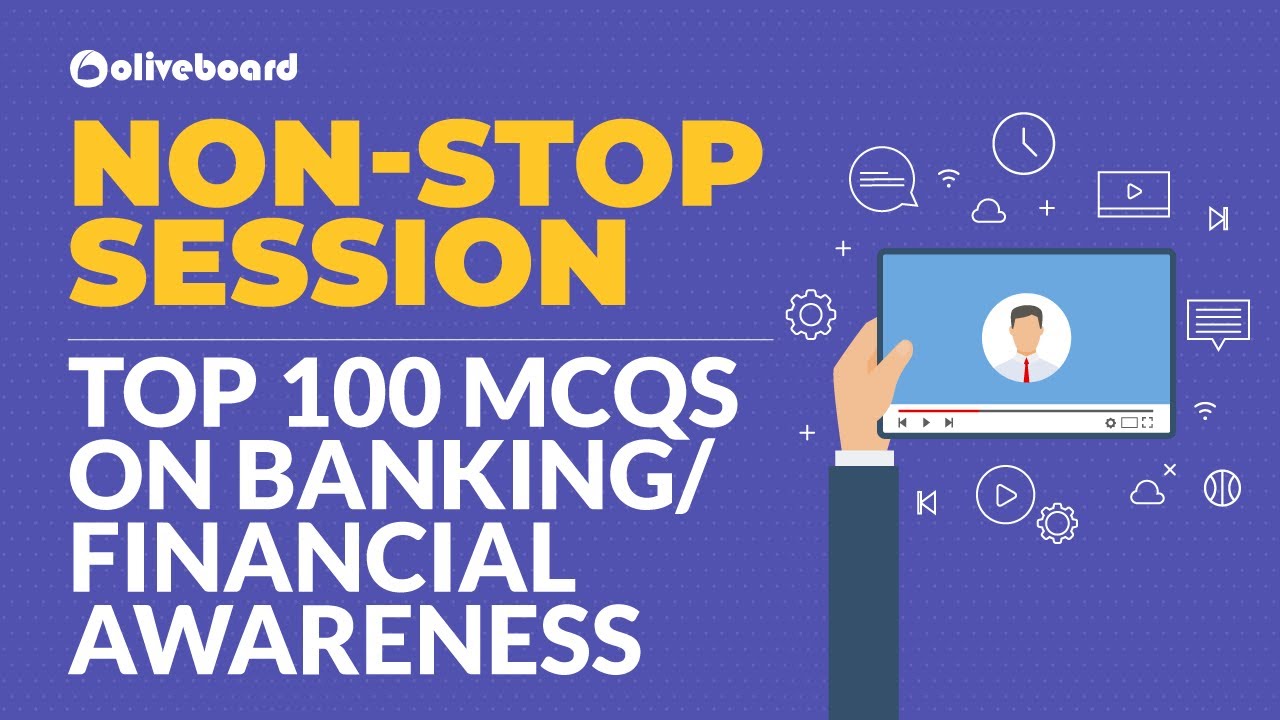Top 100 Banking/Financial Awareness Questions | Non-Stop Session | SEBI Grade A 2020