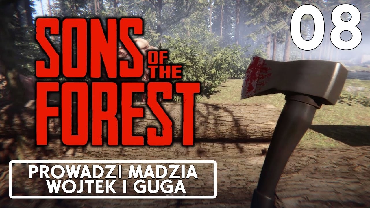 Sons of the Forest #08 - Budujemy garaż!  /w Guga Wojtusialke
