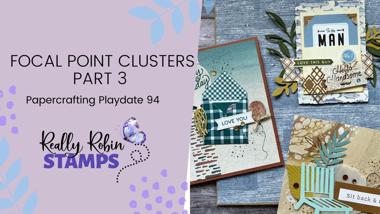 Even More Focal Point Clusters Part 3 | Papercrafting Playdate 94