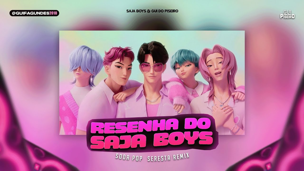 SAJA BOYS - SODA POP VERSÃO ARROCHA REMIX