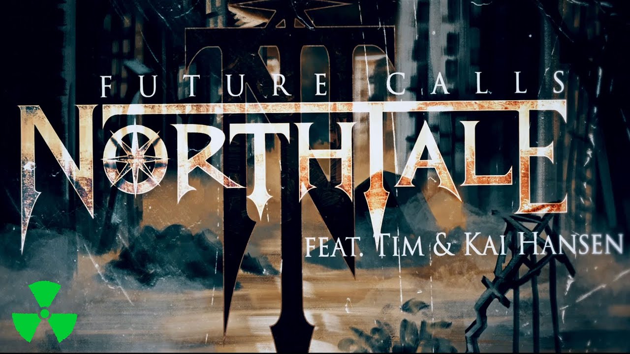 NORTHTALE - Future Calls feat. Tim & Kai Hansen (OFFICIAL LYRIC VIDEO)
