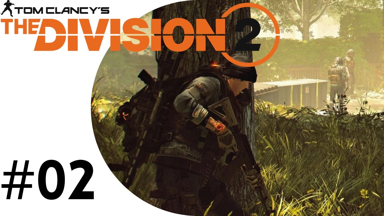 THE DIVISION 2 (Steam) #02 - Hienas