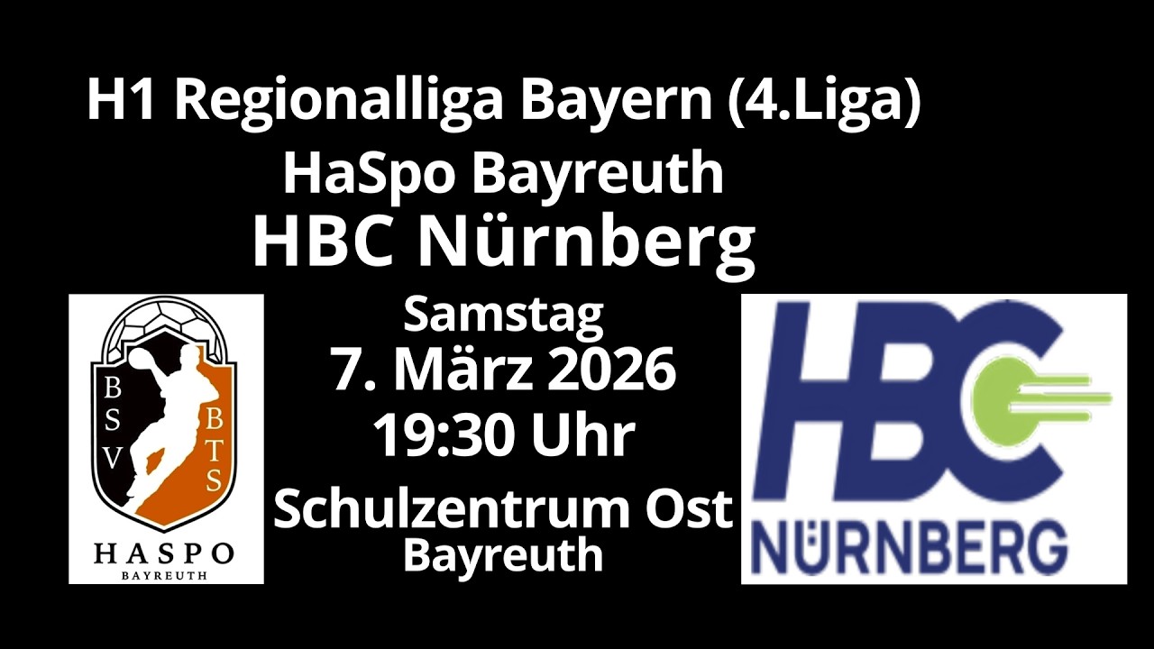 2026-03-07, 19:30 Uhr: HaSpo Bayreuth – HBC Nürnberg (H1 RL Bayern)