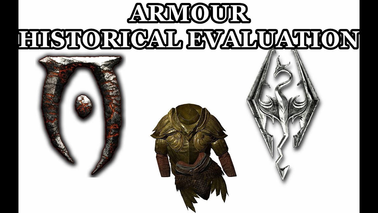 Armour Historical Evaluation in Skyrim and Oblivion