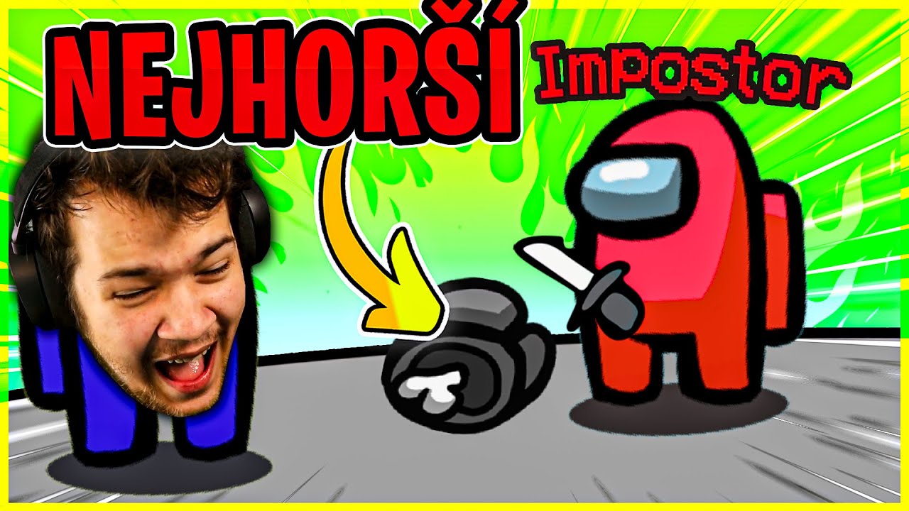 NEJHORŠÍ 0 IQ IMPOSTOR!😂 | [MarweX&@MegaSkuci&@fatlaax&@timko__&@eban926&další]