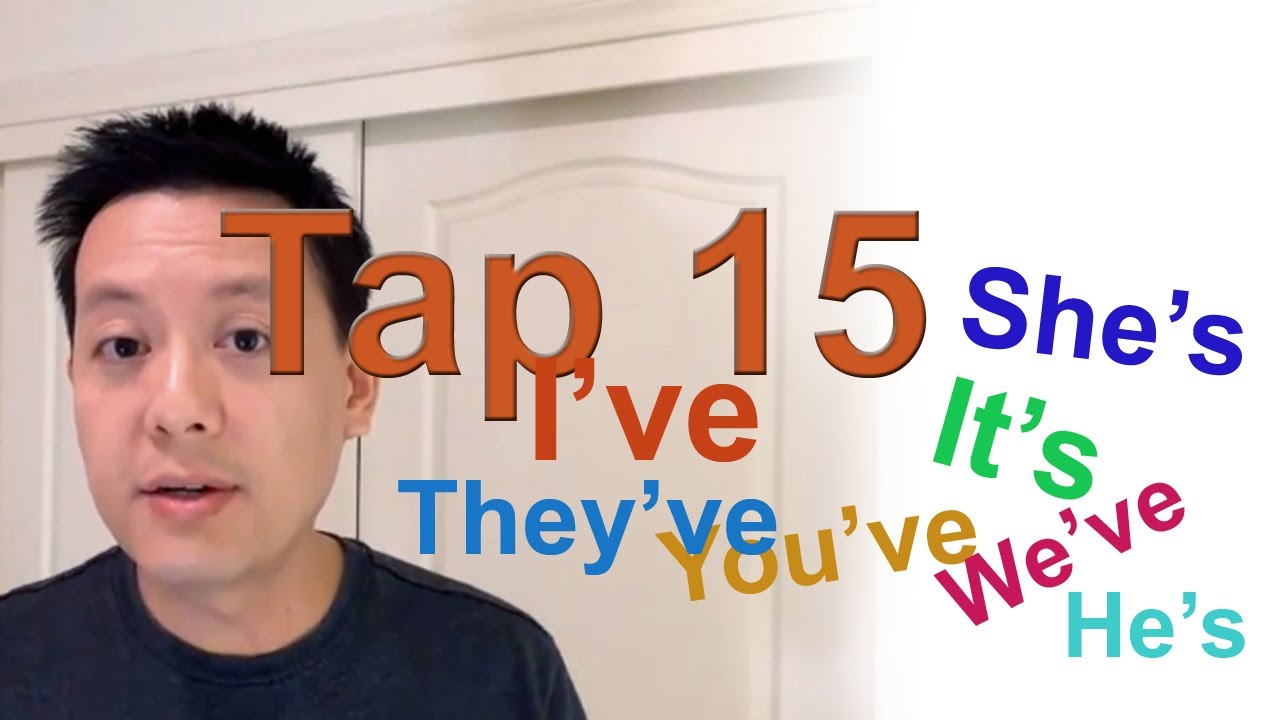 Tap 15: Phat Am Tieng Anh: I've, You've, He's, She's...